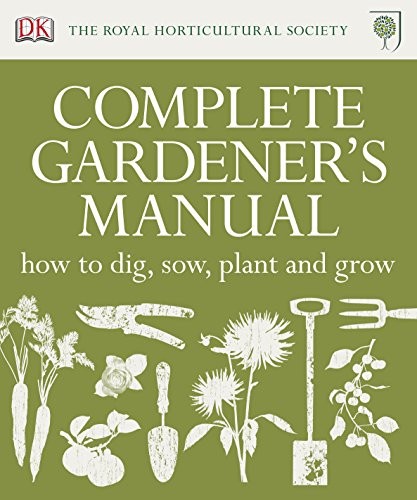 Rhs complete gardener - rhs, gardener's